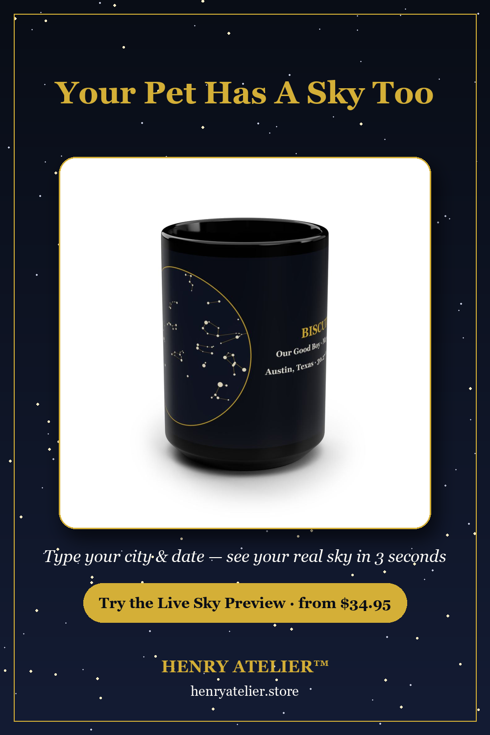 Your Pet Has a Sky Too — Custom Pet Gift Star Map Mug